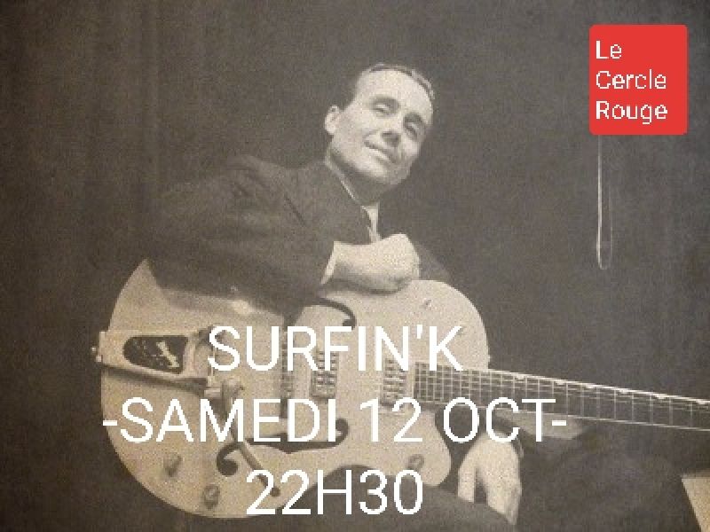 SURFIN'K - Samedi 12 Oct - 22h30